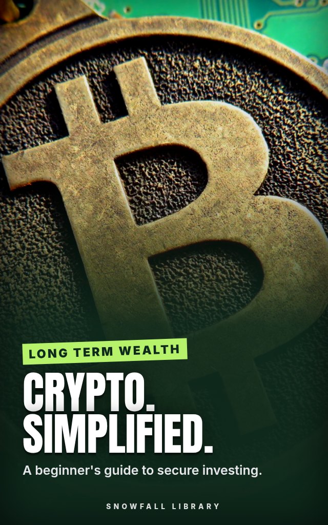 Crypto, Simplified: A Calm Beginner's Approach to Long-Term Investing cover