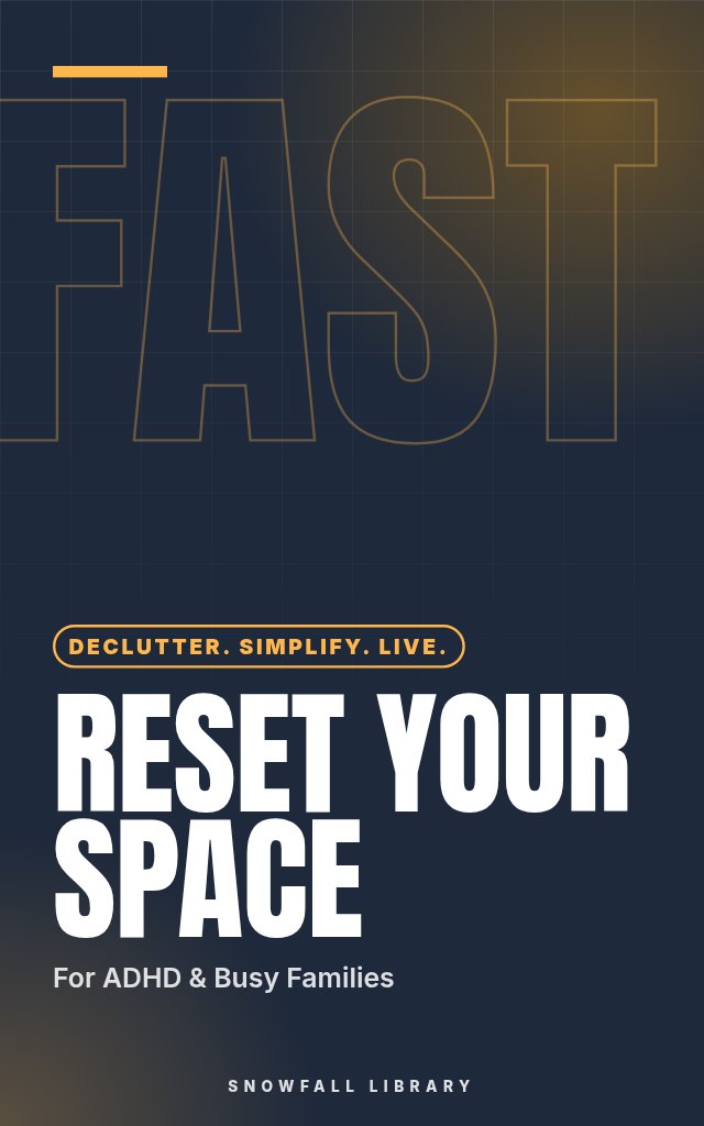 Reset Your Space: Declutter Room by Room, ADHD and Family Friendly cover