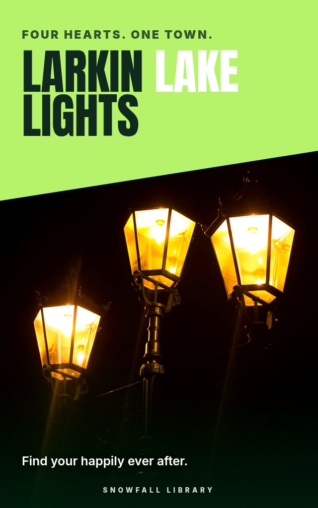 Larkin Lake Lights: Four Clean Small Town Romances cover