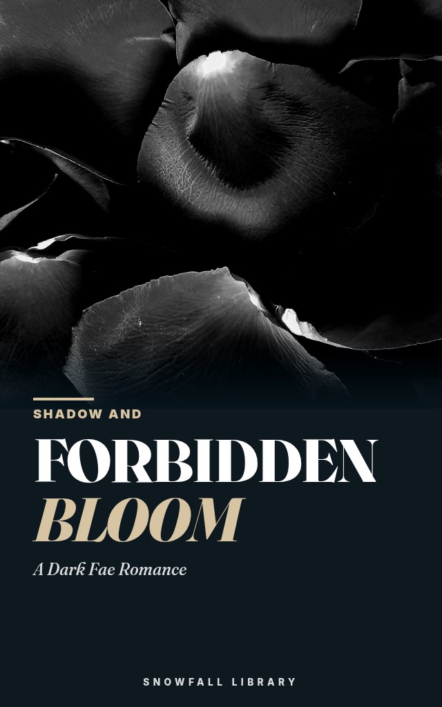 Forbidden Bloom: A Dark Fae Romance of Bargains and Rebellion cover
