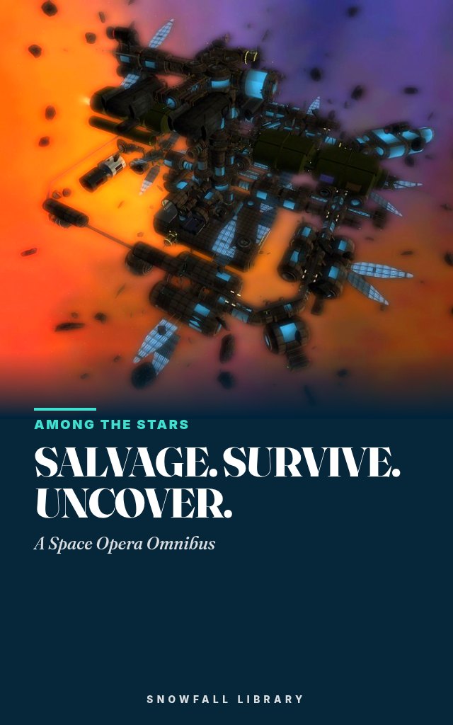 Dust and Starlight: Four Space Opera Novels of Salvage and Survival cover
