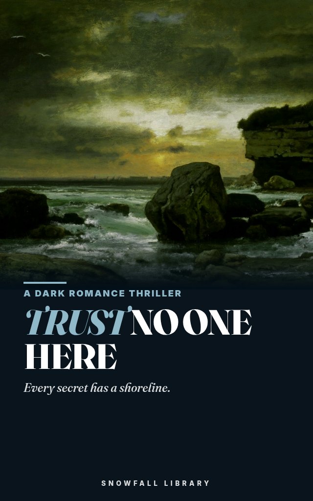 Trust No One Here: A Dark Romantic Suspense Novel of the Obsidian Coast cover
