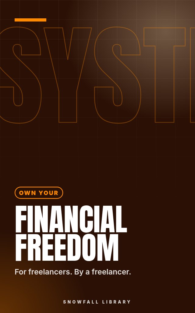 Financial Freedom: Taxes, Cash Flow and Growth for Freelancers cover
