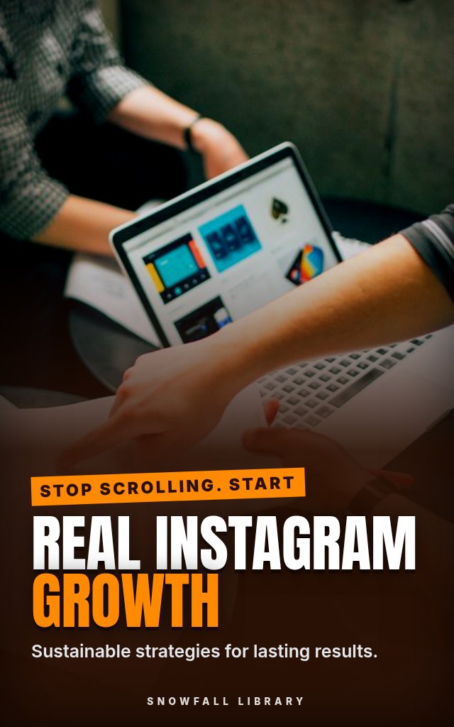 Real Instagram Growth: Organic Strategies for Followers Who Stick Around cover